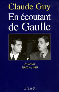 En écoutant de Gaulle
