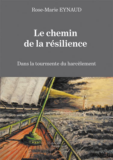 Le chemin de la résilience : Dans la tourmente du harcèlement