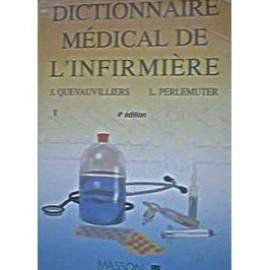 Dictionnaire Medical De L'Infirmiere. 4eme Edition