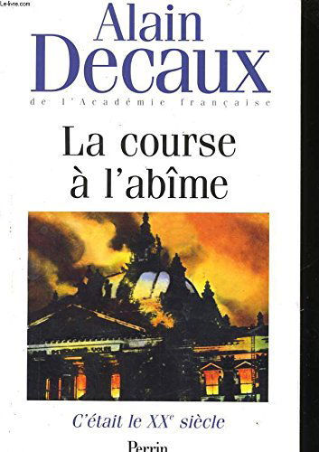 la course à l'abîme