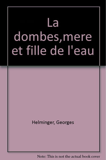 La Dombes : mère et fille de l'eau