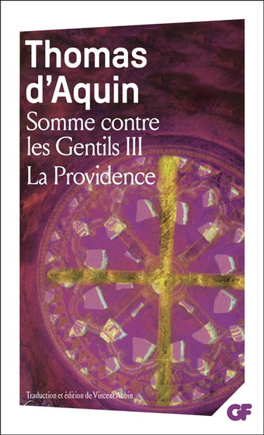 Somme contre les gentils. Vol. 3. La Providence