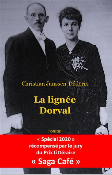 La lignée Dorval