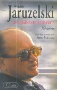 Les Chaînes et le refuge : mémoires