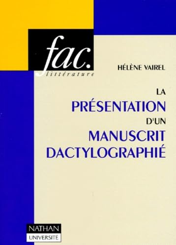 La présentation matérielle d'un manuscrit dactylographié