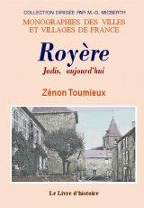 Royère - jadis, aujourd'hui