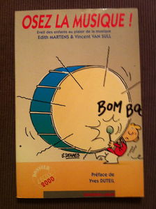 Osez la musique : éveil des enfants au plaisir de la musique