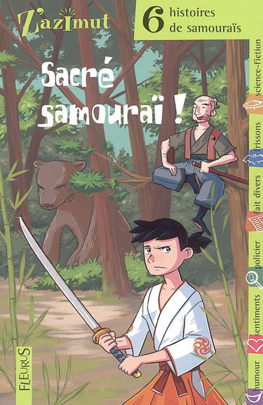 Sacré samouraï ! : six histoires de samouraïs