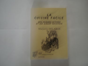 La cuisine facile des femmes actives et qui aiment recevoir