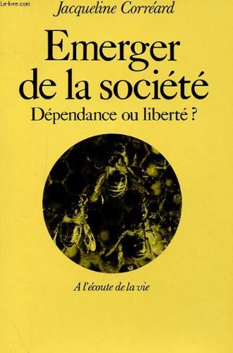 Couverture de Émerger de la société : Dépendance ou liberté ? (À l'écoute de la vie)