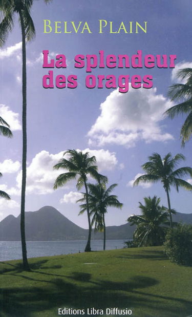 La splendeur des orages