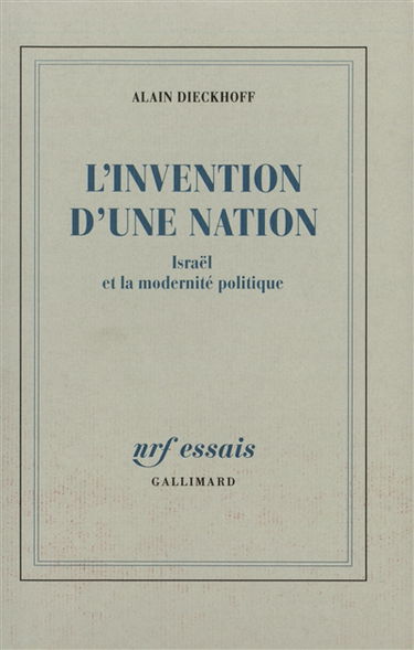 L'Invention d'une nation : Israël et la modernité politique