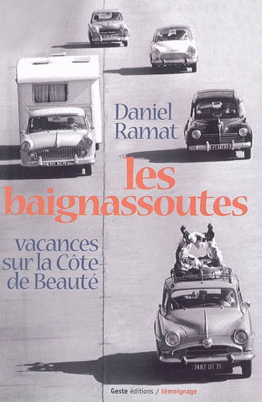 Les baignassoutes : vacances sur la Côte de Beauté