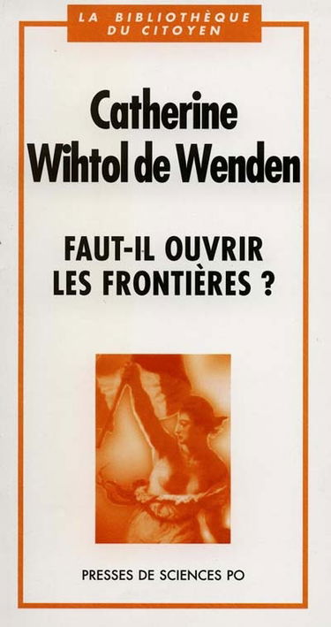 Faut-il ouvrir les frontières ?