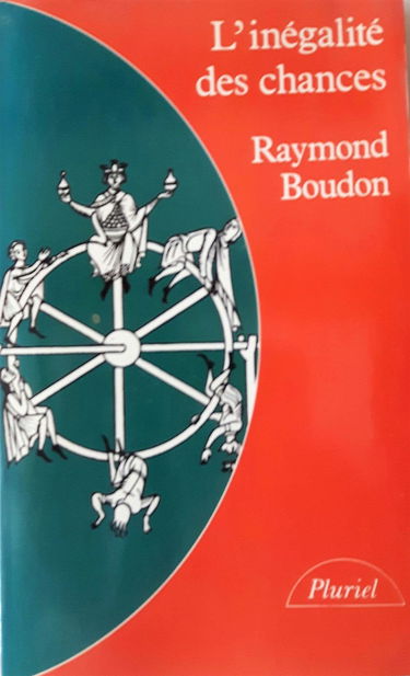L'Inegalite Des Chances. La Mobilite Sociale Dans Les Societes Industrielles