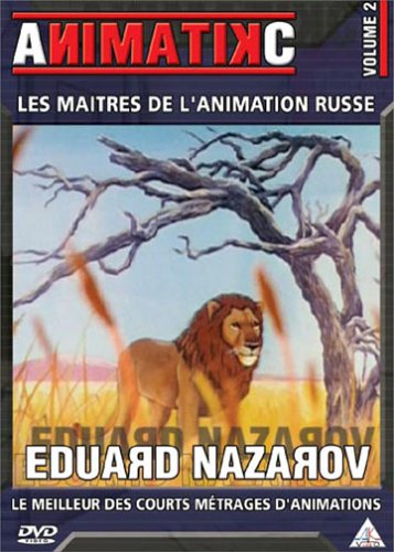 Couverture de Animatikc : Les Maîtres de l'animation russe, Eduard Nazarov - Vol.2
