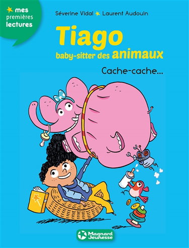 Tiago, baby-sitter des animaux. Vol. 3. Cache-cache...