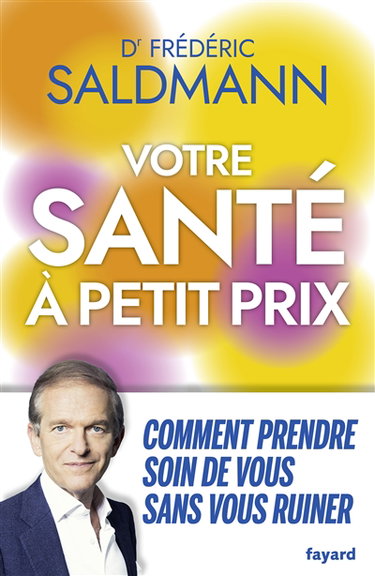 Couverture de Votre santé à petit prix : comment prendre soin de vous sans vous ruiner