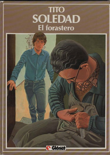 Soledad. Vol. 3. El forastero