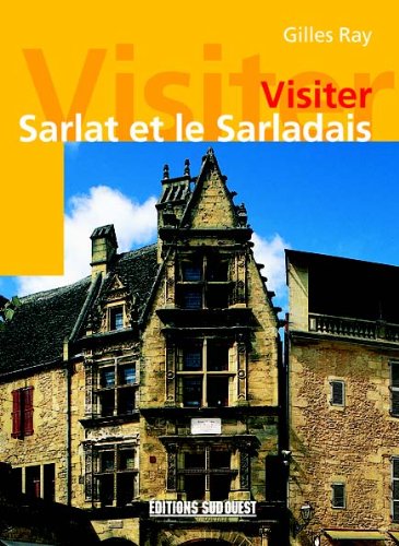 Couverture de Sarlat et le sarladais