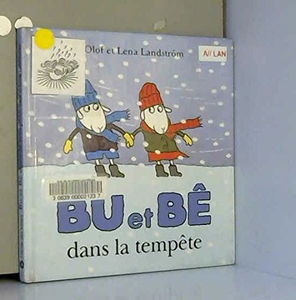Bu et Bê dans la tempête