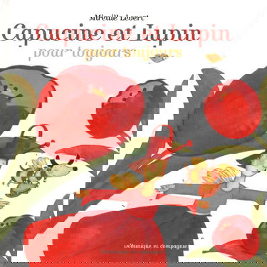 Capucine et Lupin pour toujours