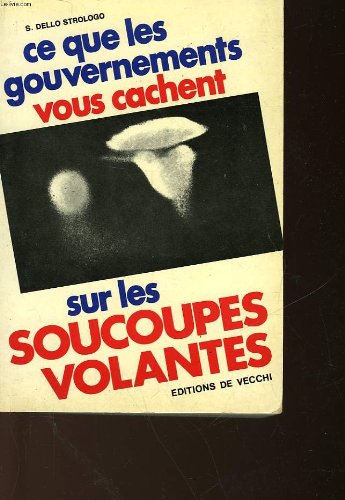 Couverture de Ce que les gouvernements vous cachent sur les soucoupes volantes.
