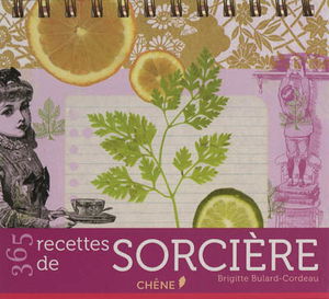 365 recettes de sorcière : calendrier perpétuel