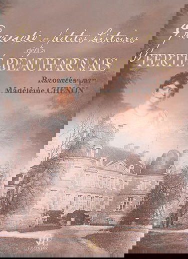 Grande et petites histoires de La Ferté-Beauharnais