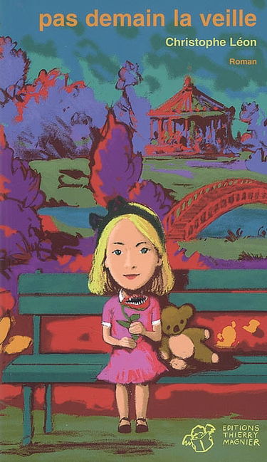 Pas demain la veille