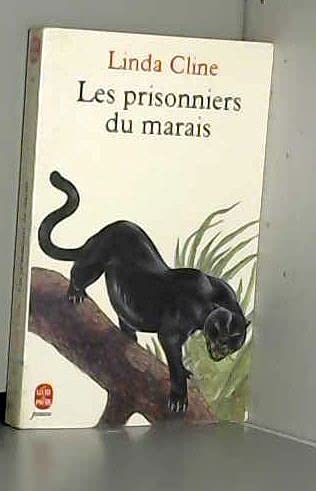 LES PRISONNIERS DU MARAIS