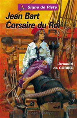 Jean Bart, corsaire du roi