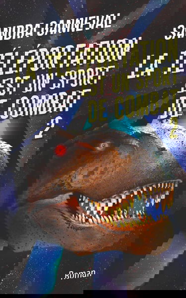 La téléportation est un sport de combat 2