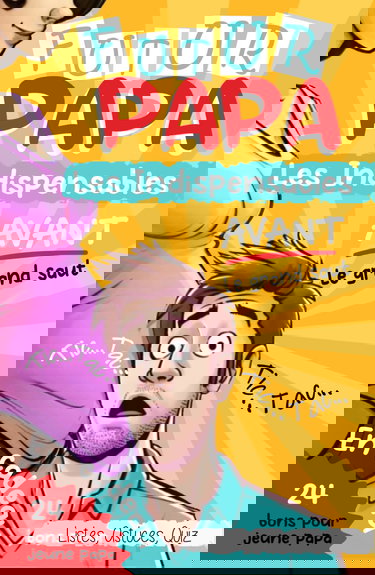 FUTUR PAPA: Les Indispensables AVANT le Grand Saut