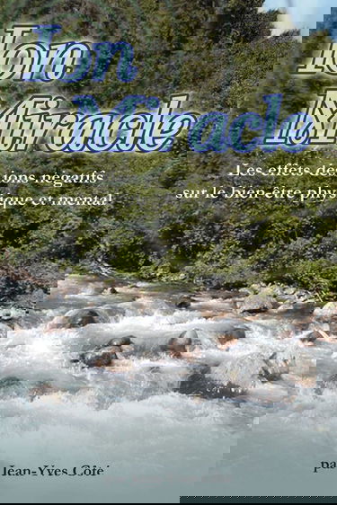 Ion Miracle: Les effets des ions negatifs sur le bien-etre physique et mental