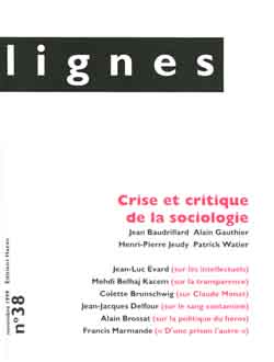 Lignes, n° 38. Crise et critique de la sociologie