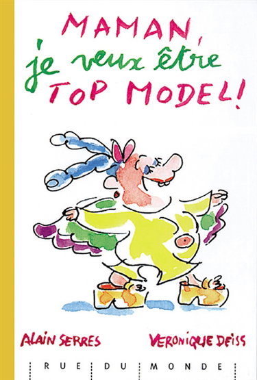 Maman, je veux être top model !