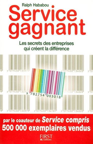 Service gagnant : les secrets des entreprises qui créent la différence
