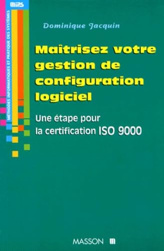 Maîtrisez votre gestion de configuration logiciel : une étape pour la certification ISO 9000