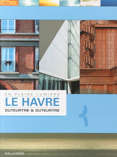 Le Havre, en pleine lumière