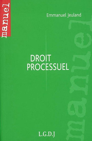 Droit processuel : une science de la reconstruction des liens de droit