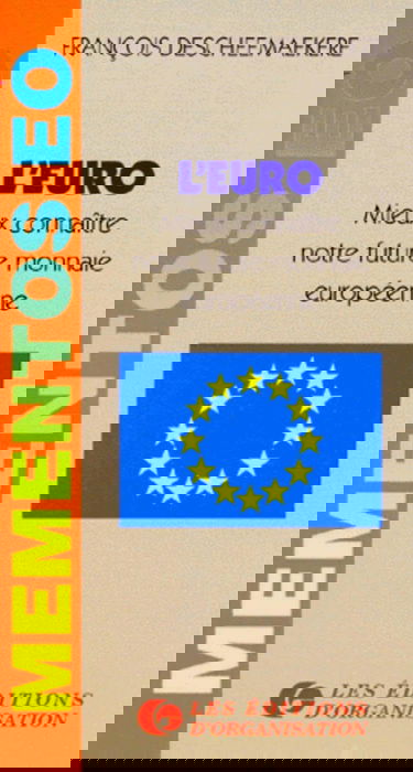 L'Euro : mieux connaître notre future monnaie européenne