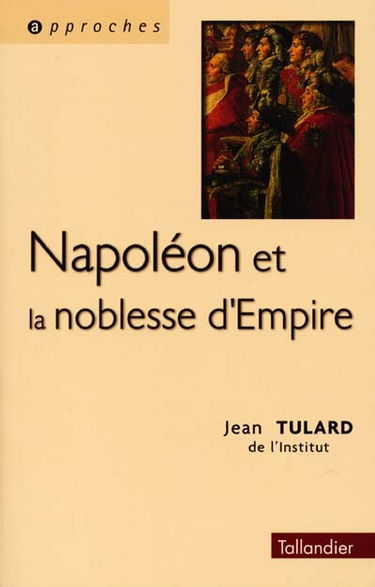 Napoléon et la noblesse d'Empire