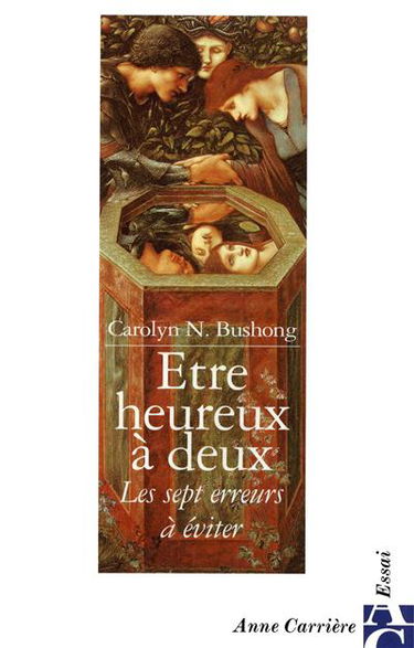 Etre heureux à deux : les sept erreurs à éviter