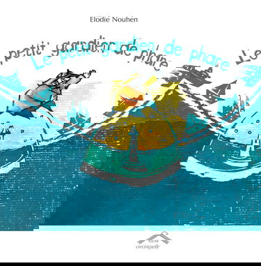 Le petit gardien de phare