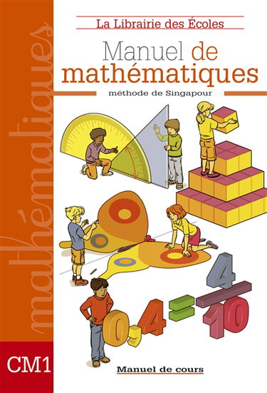 Mathématiques méthode de Singapour CM1 : cours