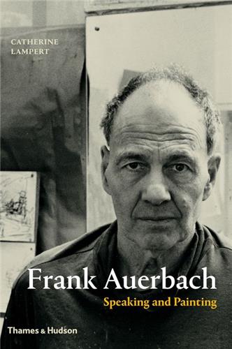 Couverture de Frank Auerbach Speaking and Painting (Hardback)