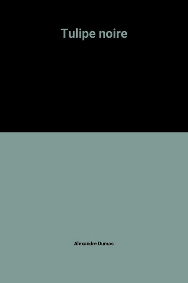 Couverture de Tulipe noire