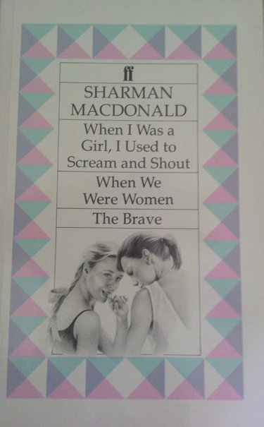 Couverture de When I Was a Girl, I Used to Scream and Shout...With When We Were Women and the Brave
