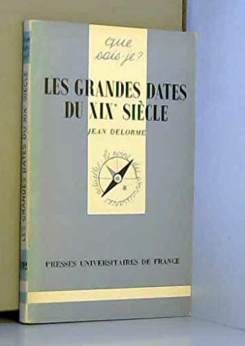 Couverture de LES GRANDES DATES DU XIXEME SIECLE